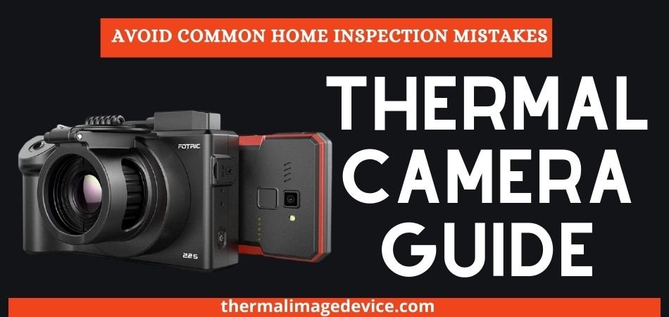 Thermal Camera Guide